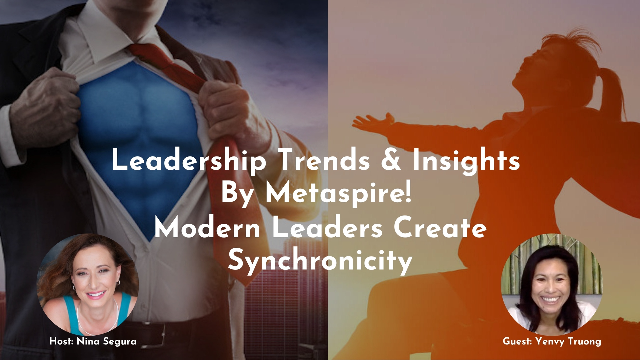 Leadership Trends & Insights Modern Leaders Create Synchronicity